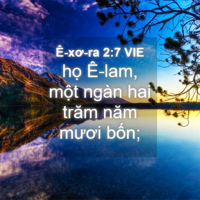 Picture 04 - Ê-xơ-ra 2:7 VIE - họ Ê-lam, một ngàn hai trăm năm mươi - Bible Verse Picture
