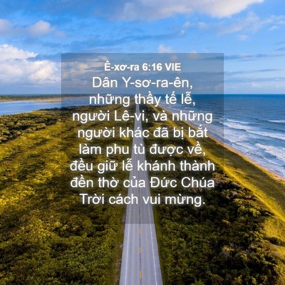 Picture 04 - Ê-xơ-ra 6:16 VIE - Dân Y-sơ-ra-ên, những thầy tế lễ, - Bible Verse Picture