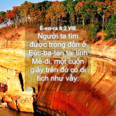 Picture 04 - Ê-xơ-ra 6:2 VIE - Người ta tìm được trong đồn ở - Bible Verse Picture