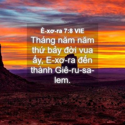 Picture 04 - Ê-xơ-ra 7:8 VIE - Tháng năm năm thứ bảy đời vua ấy, - Bible Verse Picture