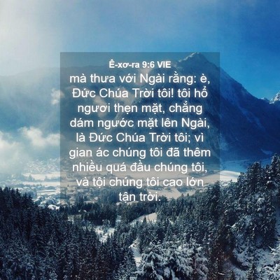 Picture 04 - Ê-xơ-ra 9:6 VIE - mà thưa với Ngài rằng: è, Đức Chúa - Bible Verse Picture