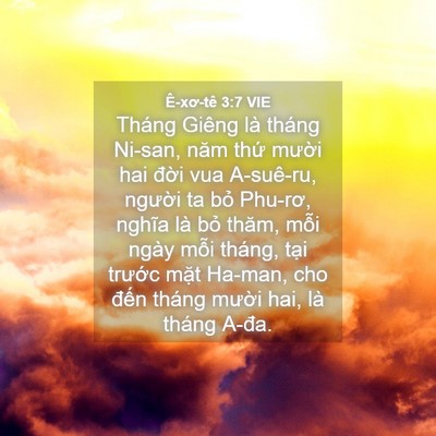 Picture 04 - Ê-xơ-tê 3:7 VIE - Tháng Giêng là tháng Ni-san, năm thứ - Bible Verse Picture