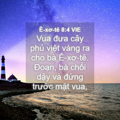 Picture 04 - Ê-xơ-tê 8:4 VIE - Vua đưa cây phủ việt vàng ra cho bà - Bible Verse Picture