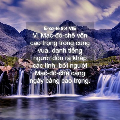 Picture 04 - Ê-xơ-tê 9:4 VIE - Vì Mạc-đô-chê vốn cao trọng trong cung - Bible Verse Picture