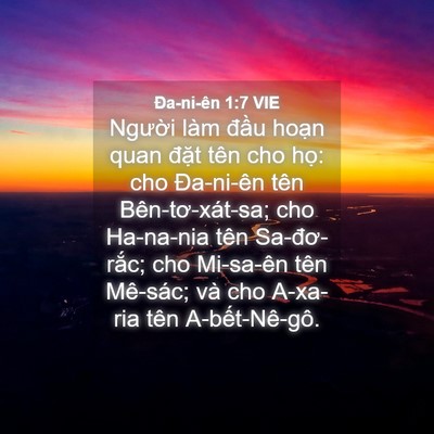 Picture 04 - Ða-ni-ên 1:7 VIE - Người làm đầu hoạn quan đặt tên cho - Bible Verse Picture