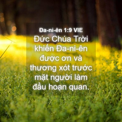 Picture 04 - Ða-ni-ên 1:9 VIE - Đức Chúa Trời khiến Đa-ni-ên được - Bible Verse Picture
