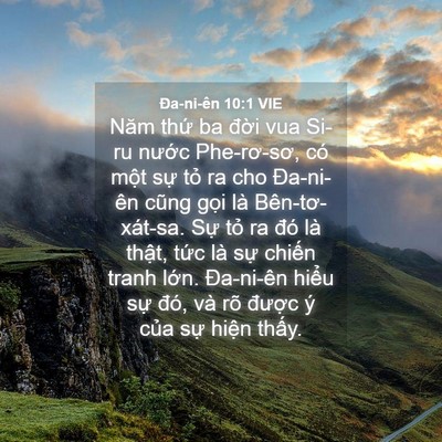 Picture 04 - Ða-ni-ên 10:1 VIE - Năm thứ ba đời vua Si-ru nước - Bible Verse Picture