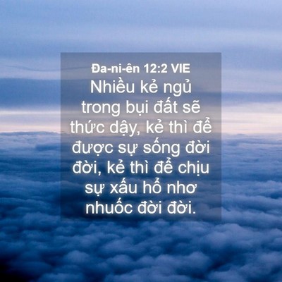 Picture 04 - Ða-ni-ên 12:2 VIE - Nhiều kẻ ngủ trong bụi đất sẽ thức - Bible Verse Picture