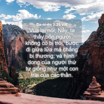 Picture 04 - Ða-ni-ên 3:25 VIE - Vua lại nói, Nầy, ta thấy bốn người - Bible Verse Picture
