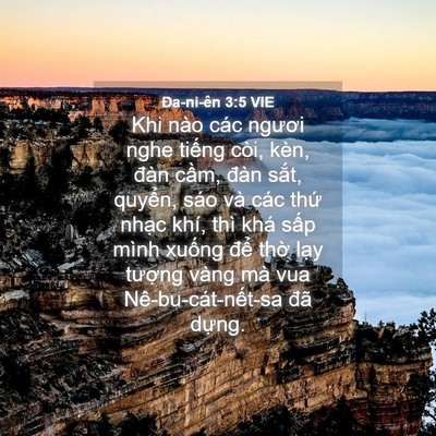 Picture 04 - Ða-ni-ên 3:5 VIE - Khi nào các ngươi nghe tiếng còi, kèn, - Bible Verse Picture