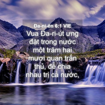 Picture 04 - Ða-ni-ên 6:1 VIE - Vua Đa-ri-út ưng đặt trong nước một - Bible Verse Picture