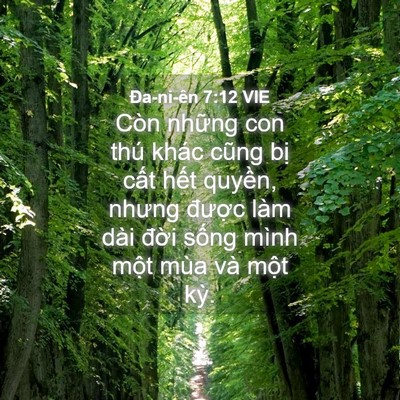 Picture 04 - Ða-ni-ên 7:12 VIE - Còn những con thú khác cũng bị cất - Bible Verse Picture