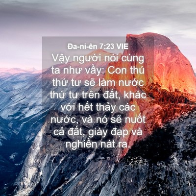 Picture 04 - Ða-ni-ên 7:23 VIE - Vậy người nói cùng ta như vầy: Con thú - Bible Verse Picture