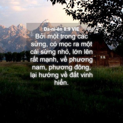 Picture 04 - Ða-ni-ên 8:9 VIE - Bởi một trong các sừng, có mọc ra một - Bible Verse Picture