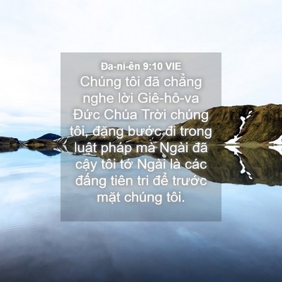 Picture 04 - Ða-ni-ên 9:10 VIE - Chúng tôi đã chẳng nghe lời Giê-hô-va - Bible Verse Picture