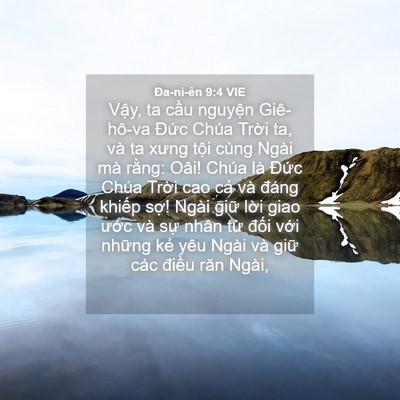 Picture 04 - Ða-ni-ên 9:4 VIE - Vậy, ta cầu nguyện Giê-hô-va Đức Chúa - Bible Verse Picture