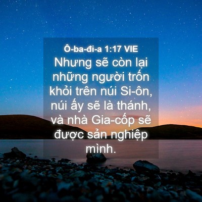Picture 04 - Ô-ba-đi-a 1:17 VIE - Nhưng sẽ còn lại những người trốn - Bible Verse Picture