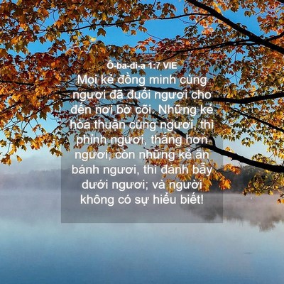 Picture 04 - Ô-ba-đi-a 1:7 VIE - Mọi kẻ đồng minh cùng ngươi đã - Bible Verse Picture