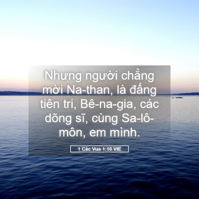 Picture 05 - 1 Các Vua 1:10 VIE - Nhưng người chẳng mời Na-than, là - Bible Verse Picture