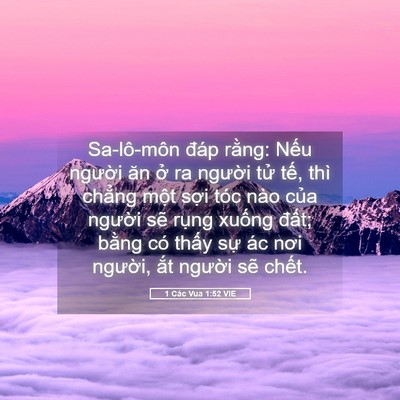 Picture 05 - 1 Các Vua 1:52 VIE - Sa-lô-môn đáp rằng: Nếu người ăn ở - Bible Verse Picture