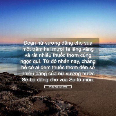 Picture 05 - 1 Các Vua 10:10 VIE - Đoạn nữ vương dâng cho vua một trăm - Bible Verse Picture