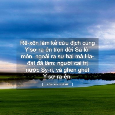 Picture 05 - 1 Các Vua 11:25 VIE - Rê-xôn làm kẻ cừu địch cùng - Bible Verse Picture