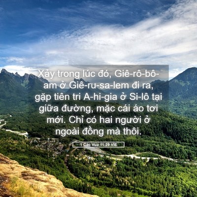 Picture 05 - 1 Các Vua 11:29 VIE - Xảy trong lúc đó, Giê-rô-bô-am ở - Bible Verse Picture