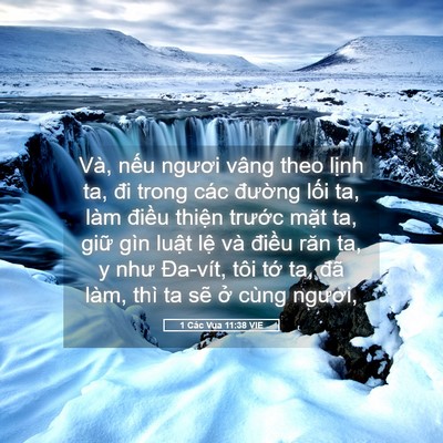 Picture 05 - 1 Các Vua 11:38 VIE - Và, nếu ngươi vâng theo lịnh ta, đi - Bible Verse Picture