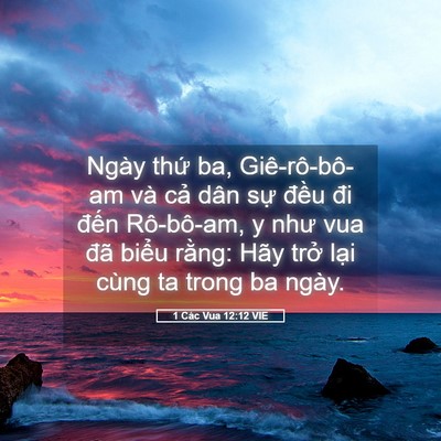 Picture 05 - 1 Các Vua 12:12 VIE - Ngày thứ ba, Giê-rô-bô-am và cả dân - Bible Verse Picture