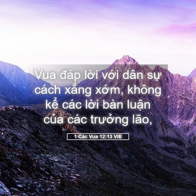 Picture 05 - 1 Các Vua 12:13 VIE - Vua đáp lời với dân sự cách xẳng - Bible Verse Picture