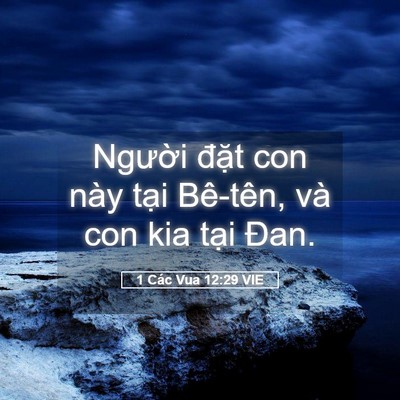 Picture 05 - 1 Các Vua 12:29 VIE - Người đặt con này tại Bê-tên, và con - Bible Verse Picture