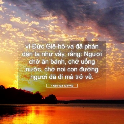 Picture 05 - 1 Các Vua 13:9 VIE - vì Đức Giê-hô-va đã phán dặn ta như - Bible Verse Picture