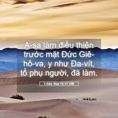 Picture 05 - 1 Các Vua 15:11 VIE - A-sa làm điều thiện trước mặt Đức - Bible Verse Picture