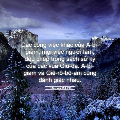 Picture 05 - 1 Các Vua 15:7 VIE - Các công việc khác của A-bi-giam, mọi - Bible Verse Picture