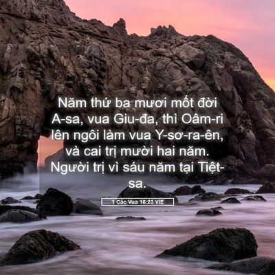 Picture 05 - 1 Các Vua 16:23 VIE - Năm thứ ba mươi mốt đời A-sa, vua - Bible Verse Picture