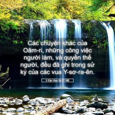 Picture 05 - 1 Các Vua 16:27 VIE - Các chuyện khác của Oâm-ri, những công - Bible Verse Picture