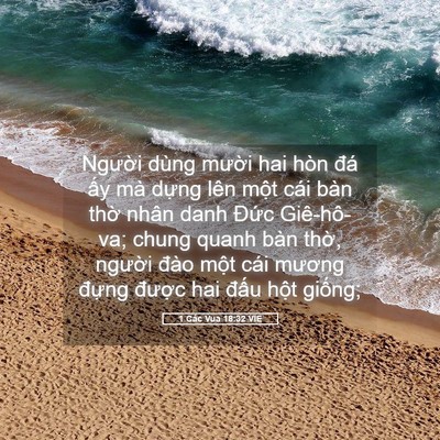 Picture 05 - 1 Các Vua 18:32 VIE - Người dùng mười hai hòn đá ấy mà - Bible Verse Picture