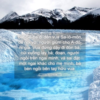 Picture 05 - 1 Các Vua 2:19 VIE - Bát-Sê-ba đi đến vua Sa-lô-môn, để - Bible Verse Picture