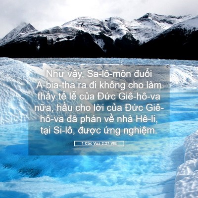 Picture 05 - 1 Các Vua 2:27 VIE - Như vậy, Sa-lô-môn đuổi A-bia-tha ra đi - Bible Verse Picture
