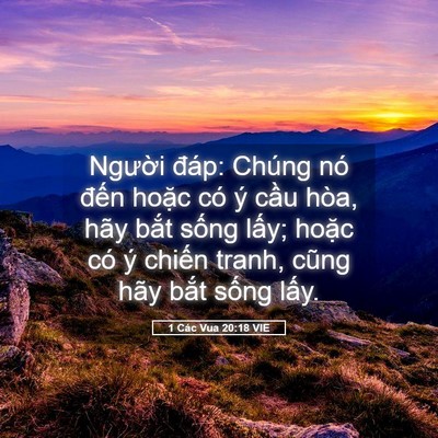 Picture 05 - 1 Các Vua 20:18 VIE - Người đáp: Chúng nó đến hoặc có ý - Bible Verse Picture