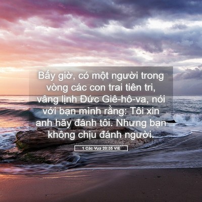 Picture 05 - 1 Các Vua 20:35 VIE - Bấy giờ, có một người trong vòng các - Bible Verse Picture