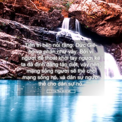 Picture 05 - 1 Các Vua 20:42 VIE - Tiên tri bèn nói rằng: Đức Giê-hô-va - Bible Verse Picture