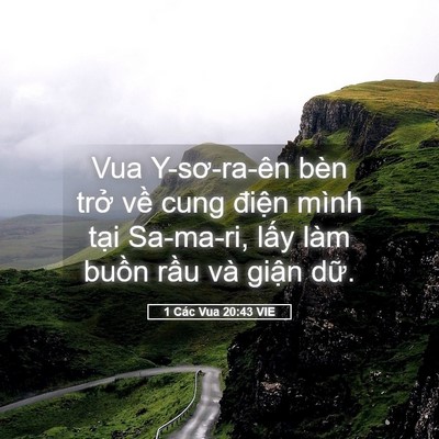 Picture 05 - 1 Các Vua 20:43 VIE - Vua Y-sơ-ra-ên bèn trở về cung điện - Bible Verse Picture