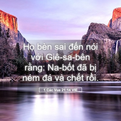 Picture 05 - 1 Các Vua 21:14 VIE - Họ bèn sai đến nói với Giê-sa-bên - Bible Verse Picture