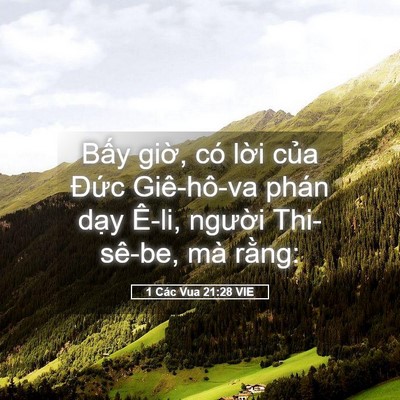 Picture 05 - 1 Các Vua 21:28 VIE - Bấy giờ, có lời của Đức Giê-hô-va - Bible Verse Picture