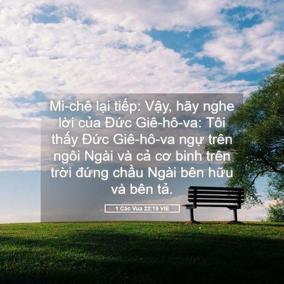 Picture 05 - 1 Các Vua 22:19 VIE - Mi-chê lại tiếp: Vậy, hãy nghe lời - Bible Verse Picture
