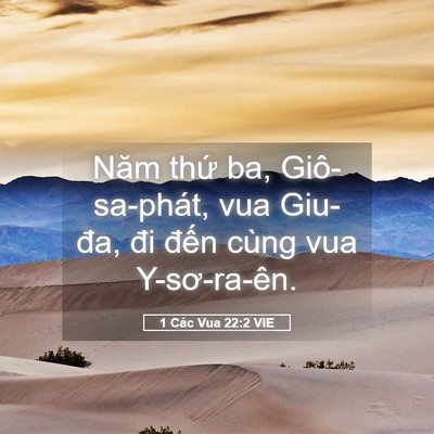 Picture 05 - 1 Các Vua 22:2 VIE - Năm thứ ba, Giô-sa-phát, vua Giu-đa, đi - Bible Verse Picture