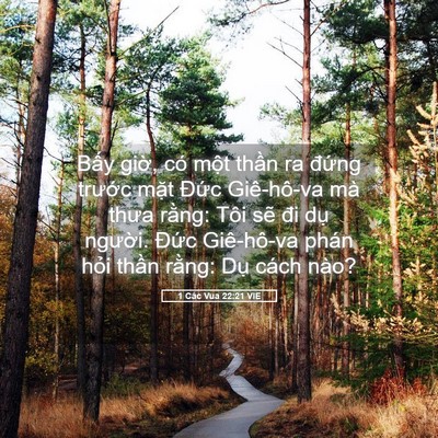 Picture 05 - 1 Các Vua 22:21 VIE - Bấy giờ, có một thần ra đứng trước - Bible Verse Picture