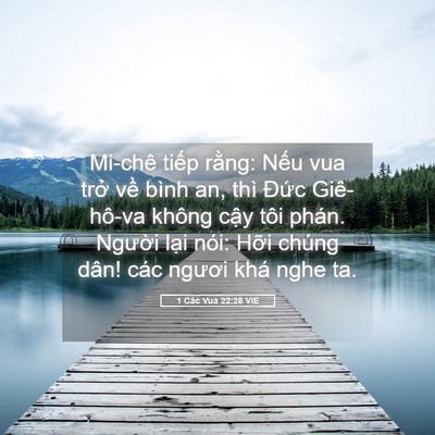 Picture 05 - 1 Các Vua 22:28 VIE - Mi-chê tiếp rằng: Nếu vua trở về bình - Bible Verse Picture