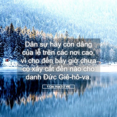 Picture 05 - 1 Các Vua 3:2 VIE - Dân sự hãy còn dâng của lễ trên các - Bible Verse Picture